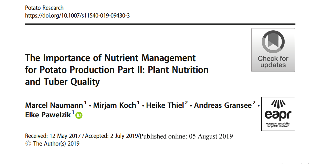 The Importance of Nutrient Management for Potato Production Part II Plant Nutrition and Tuber Quality